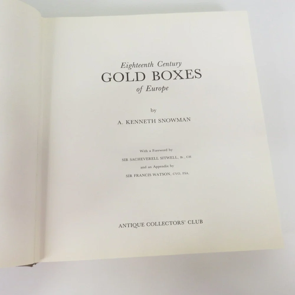 Eighteenth Century Gold Boxes of Europe by Snowman, Kenneth A. 1990